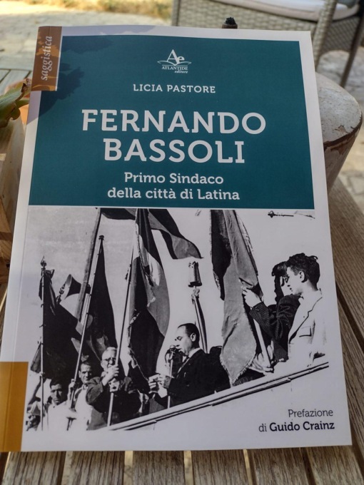 LATINA: IL PRIMO SINDACO DELLA CITTA’, IL LIBRO