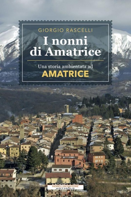 AMATRICE: “I NONNI DI AMATRICE”, IL LIBRO