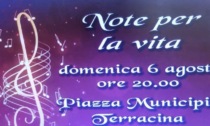 TERRACINA: QUESTA SERA "NOTE PER LA VITA"