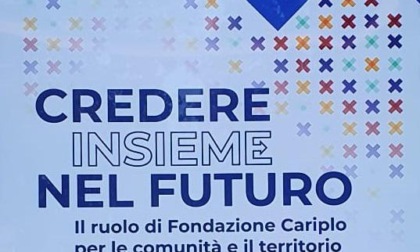 Milano: Fondazione Cariplo prevede un budget da oltre 153 milioni per l’attività filantropica del 2024