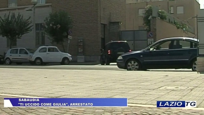 SABAUDIA: “TI UCCIDO COME GIULIA”, ARRESTATO