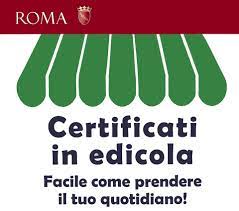 ROMA: CERTIFICATI ANAGRAFICI IN EDICOLA