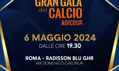ROMA: GRAN GALA’ DEL CALCIO “ADICOSP”