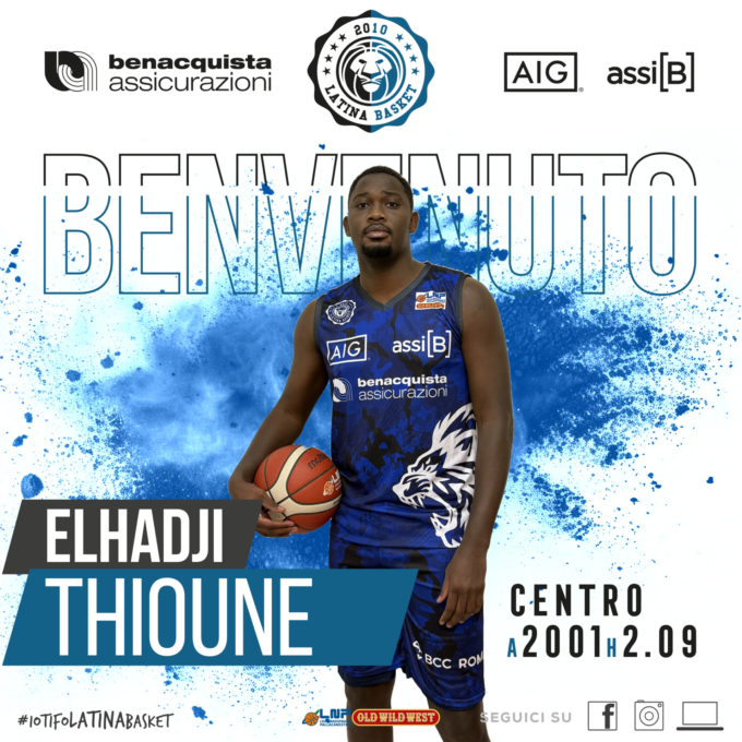 BASKET SERIE B: LA BENACQUISTA LATINA INGAGGIA ELHADJI NDIANGA D THIOUNE