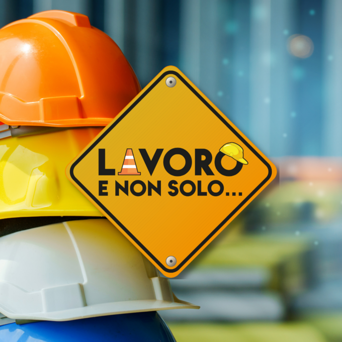Lavoro e non solo