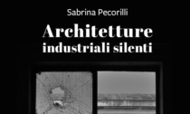 "Architetture Industriali Silenti", presentato il libro