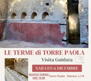 Sabato 6 dicembre visita guidata alle Terme di Torre Paola