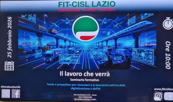“Il lavoro che verrà, tutele e prospettive”, il seminario della Fit-Cisl