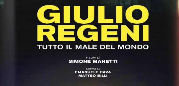 “Giulio Regeni, tutto il male del mondo”, la proiezione-evento
