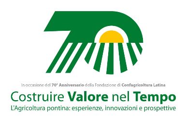 Confagricoltura Latina compie 70 anni, domani l’iniziativa “Costruire Valore nel Tempo”