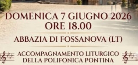 Corpus Domini nell’ Abbazia di Fossanova con la Polifonica Pontina
