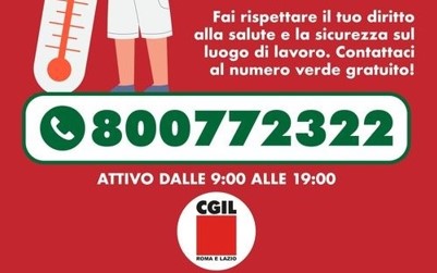 Emergenza caldo, attivo il numero verde della Cgil per i lavoratori
